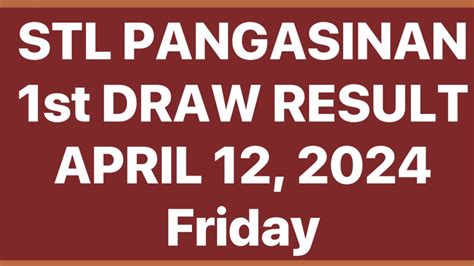 stl pangasinan 1st draw today|STL Result Today .